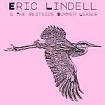 Eric Lindell & The Westside Summer League 