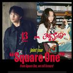 Rol3ert ✕ REJAY Joint Tour "Square One"