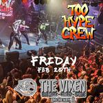 TOO HYPE CREW LIVE AT THE VIXEN MCHENRY 