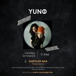 Yuno presenta: "Anecoide" – Texcoco
