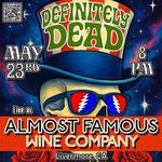 Definitely Dead Live at Almost Famous Wine in Livermore CA