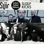 Sviir // A Girl Called Johnny // Sleep Kicks @House of Foundation