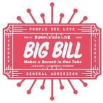 Big Bill LIVESTREAM on Purple Bee