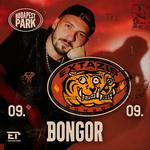 BONGOR - EXTÁZIS // BUDAPEST PARK