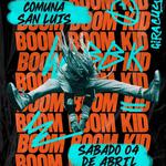 Boom Boom Kid en Comuna - Prov. de San Luis - Argentina