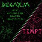 DECAYLIA Playing ALT.3 Blackpool
