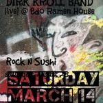 DIRK KROLL BAND Live! @ Edo Ramen