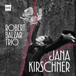 Jana Kirschner & Robert Balzar Trio v Trnave