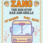 ZANG Live @ The Bus Stop