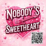 Nobody's Sweetheart at Arrividerci Wine Bar