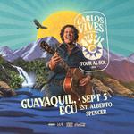 Carlos Vives en Concierto: Guayaquil | Tour al Sol ☀️