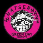Whatsername - Green Day Tribute