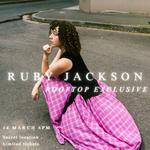 Ruby Jackson - Rooftop Exclusive