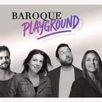 BAROQUE PLAYGROUND