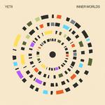 Yetii - Inner Worlds Album Tour