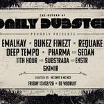 DAILY DUBSTEP: THE RETURN w/ Bukez Finezt, Emalkay, Requake & more