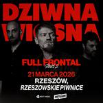 Dziwna  Wiosna - Full Frontal Tour Part 2