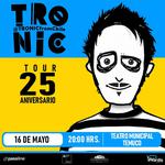 TRONIC en Temuco