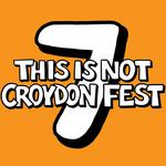 This Is Not Croydon Fest 2026