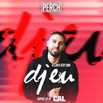 Perch At Night @ 10:00PM