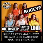 LOUD WOMEN Present: Bugeye + Ode to Sleep + Angered Kenneth + Lori