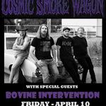  Cosmic Smoke Wagon, Bovine Intervention