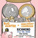 Bug Hunter & The Narcissist Cookbook (ft. Jam Mechanics)