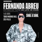 Queremos apresenta Fernanda Abreu - Show "Da Lata 30 Anos"