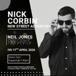 Neil Jones Presents: Nick Corbin (New Street Adventure)