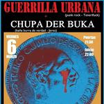 Guerrilla_Urbana, Chupa_der_buka