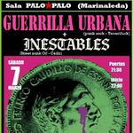 Guerrilla Urbana + Inestables