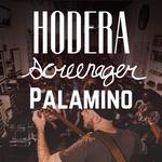 Hodera, Screenager, Palamino Acoustic House Show