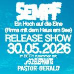 Ein Hoch auf die Eine (Firma mit dem Haus am See) - EP Releaseshow