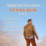 Better Late Than Never Texas Run - Lampasas