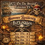 *InDaSkies* - 1877 on The Strand Summer Residency