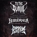 TO THE BURIAL + RAINBOW SHEEPS + HIBERNIA
