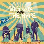 Opening for Big Lux and The Hype