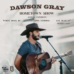 Dawson Gray Hometown Show Acoustic Experience