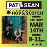 Pat & Sean @ Hops Scotch