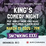 King's Comedy Night SnowKing XXXi