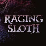 Raging Sloth