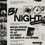 BIG NIGHT: THE COMEBACK!