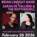 Brian Lindsay Band + Sarah De Vallière & the Rhythmwell