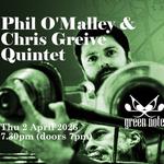 Phil O'Malley & Chris Grieve with the Green Note Trio