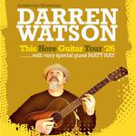 Darren Watson – This Here Guitar Tour '26