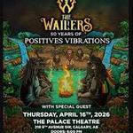 The Wailers 50 Years Of Positive Vibrations