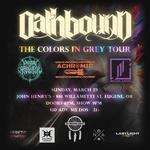 Oathbound - The Colors in Grey Tour