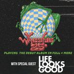 WHEATUS w/ Special Guest LIFE LOOKS GOOD