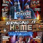 Bringing it Home...The Stixxx & Comedian Elmer Brown 