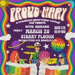 Proud Mary: A Creedence Queerwater Revival (CCR tribute) at Starry Plough Berkeley